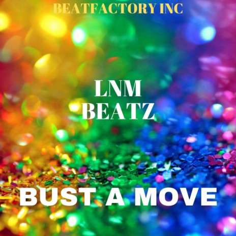 BUST A MOVE | Boomplay Music