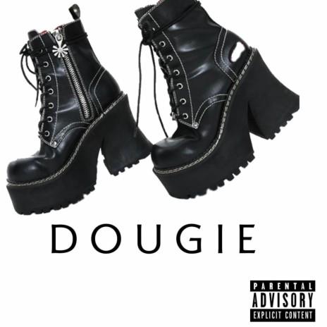 Dougie 🅴 | Boomplay Music