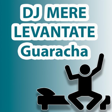 Levantate (Guaracha) | Boomplay Music