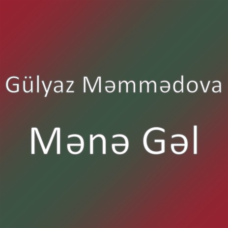 Mənə Gəl | Boomplay Music