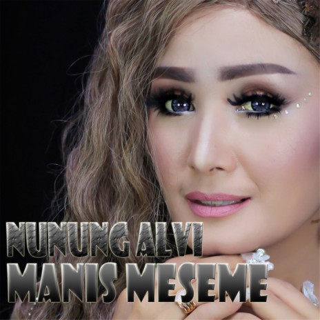 Manis Meseme | Boomplay Music