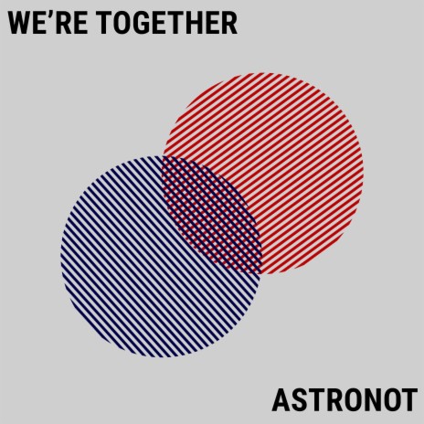 We're Together | Boomplay Music