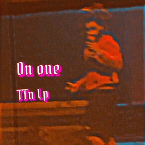On one | Boomplay Music