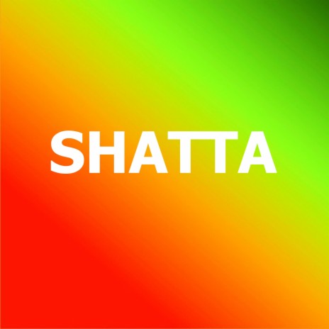 SHATTA | Boomplay Music