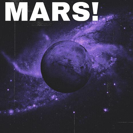 Mars! | Boomplay Music