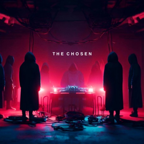 The Chosen | Boomplay Music