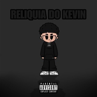 RELÍQUIA DO KEVIN