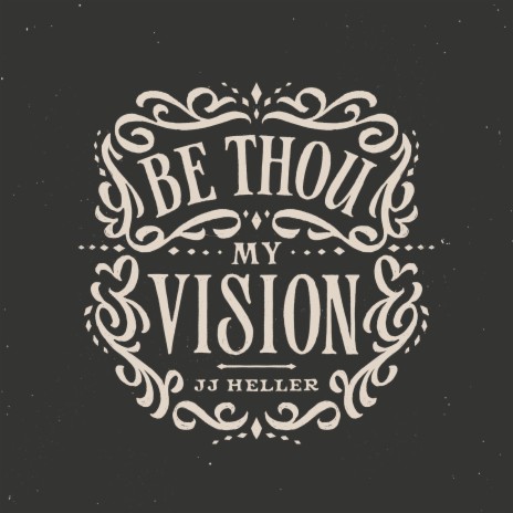 Be Thou My Vision | Boomplay Music