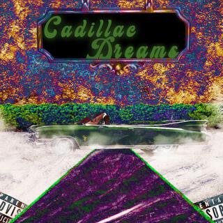 Cadillac Dreams lyrics | Boomplay Music