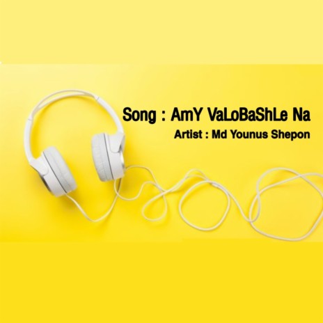 Amy Valobashla Na | Boomplay Music