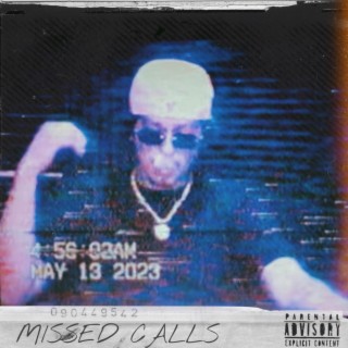 MISSED CALLS