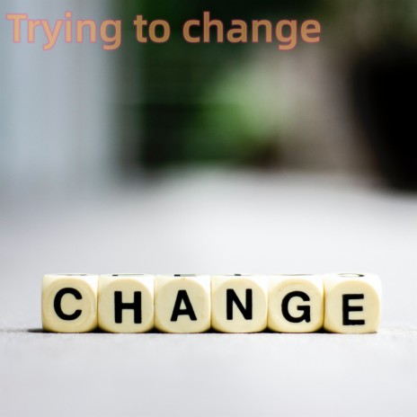 CHANGE | Boomplay Music