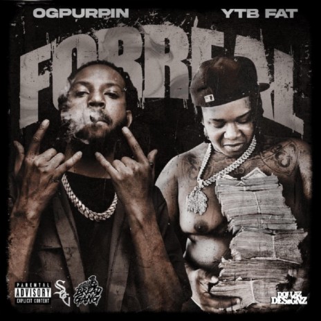 FORREAL ft. YTB FATT | Boomplay Music