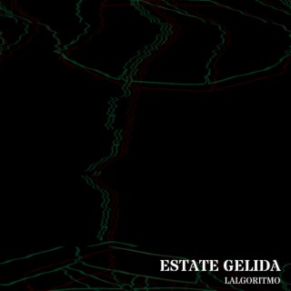 Estate Gelida lyrics | Boomplay Music