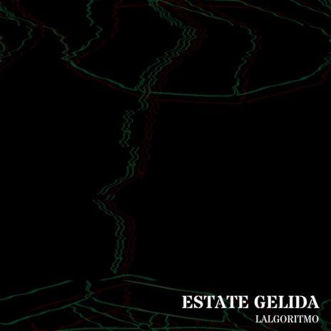 Estate Gelida | Boomplay Music