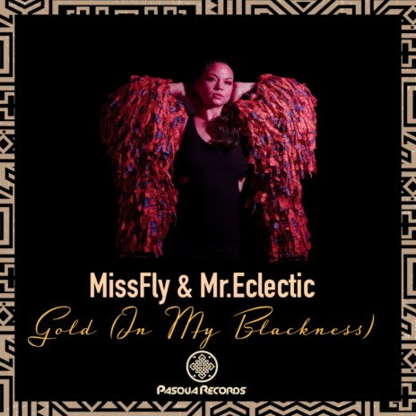 Gold (In My Blackness) (Instrumental Mix) ft. Mr.Eclectic