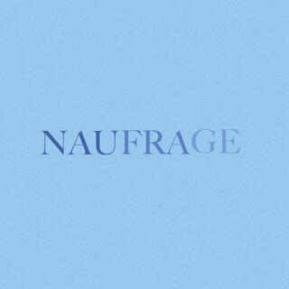 Naufrage lyrics | Boomplay Music