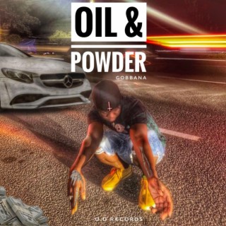 OIL & POWDER
