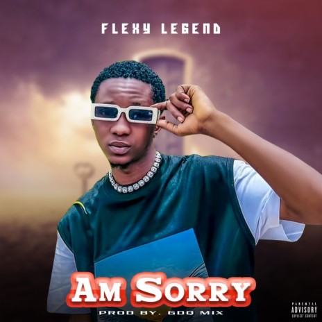 Am Sorry | Boomplay Music