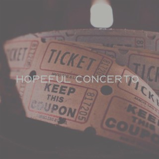 Hopeful Concerto