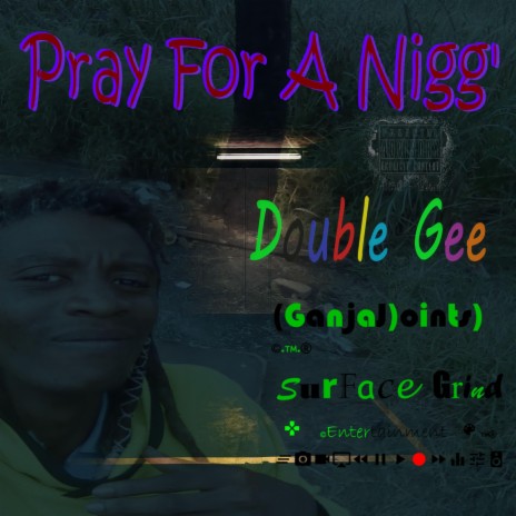 Pray for a Nigg'