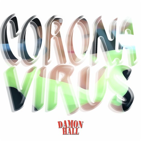 Corona Virus 7 | Boomplay Music