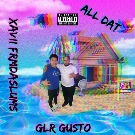 All Dat ft. GLR Gusto