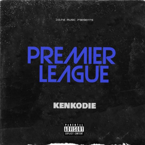 Premier League (Freestyle) | Boomplay Music