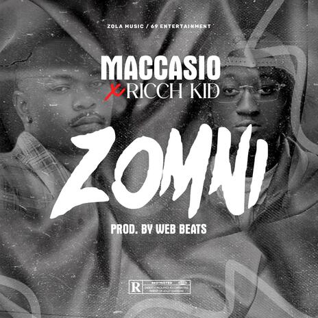 ZOMNI ft. RICCH KID | Boomplay Music