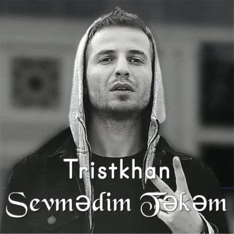 Sevmədim Təkəm | Boomplay Music