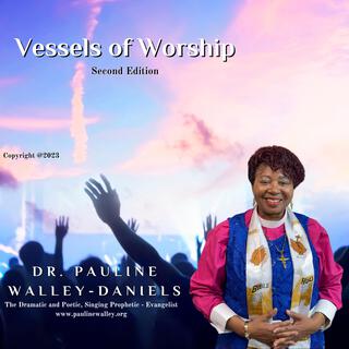 Vessels of Worship