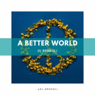 A better world