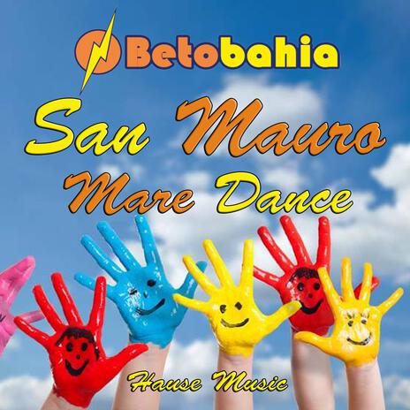 San Mauro Mare Dance | Boomplay Music