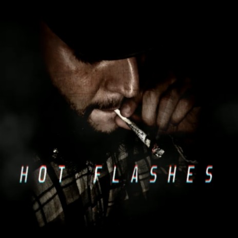 Hot Flashes | Boomplay Music