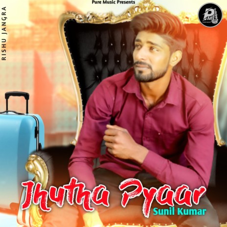 Jhutha Pyaar | Boomplay Music