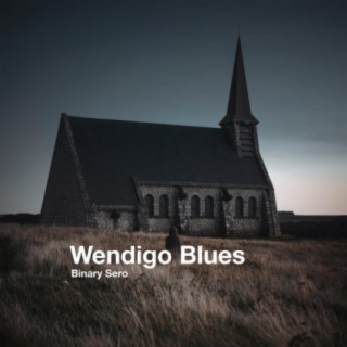 Wendigo Blues