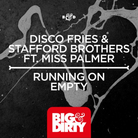 Running On Empty (Original Mix) ft. Stafford Brothers & Miss Palmer | Boomplay Music