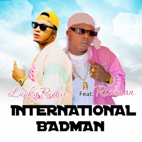 International Badman ft. Richman | Boomplay Music