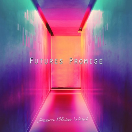 Futures Promise | Boomplay Music