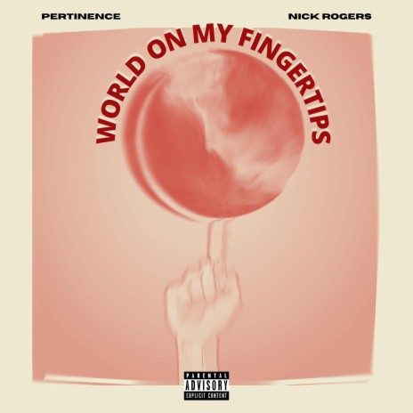 World on my Fingertips (feat. Pertinence) | Boomplay Music