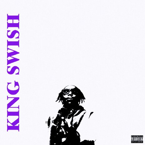 King Swish | Boomplay Music