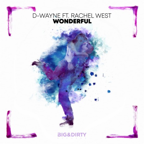 Wonderful ft. Rachel West | Boomplay Music