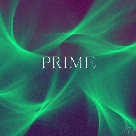 PRIME | Boomplay Music