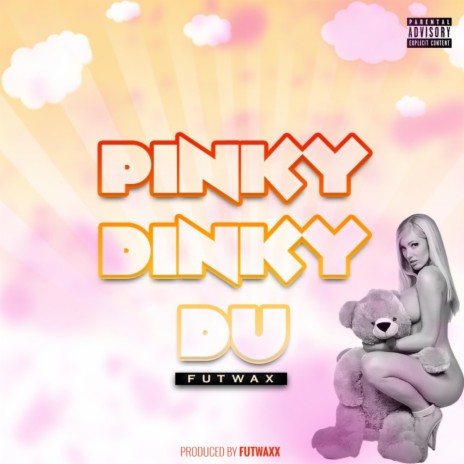 Pinky Dinky Du | Boomplay Music