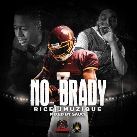 No Brady (feat. J Muzique) | Boomplay Music
