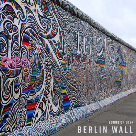 Berlin Wall | Boomplay Music