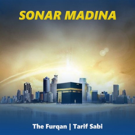 Sonar Madina ft. Tarif Sabi