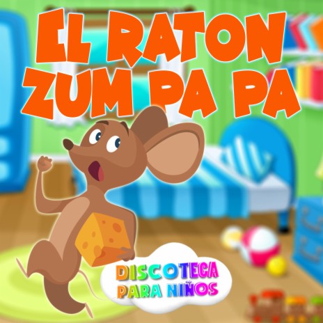 El Raton Zum Pa Pa | Boomplay Music