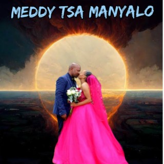 Meddy tsa manyalo