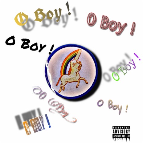 O Boy ! | Boomplay Music